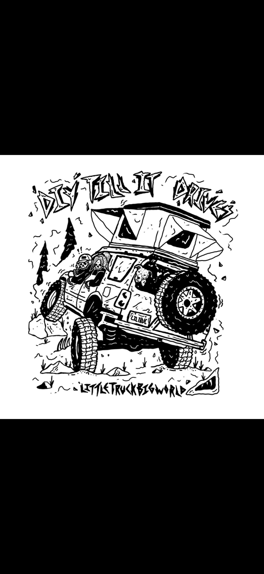 DIY TILL IT DRIVES TEE
